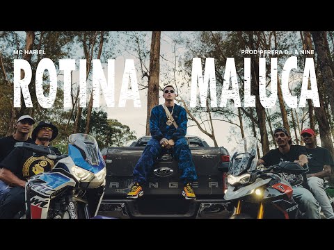 MC Hariel - Rotina Maluca (Clipe Oficial)