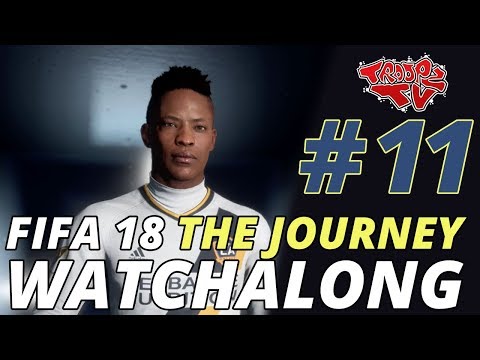 FIFA 18 The Journey Gameplay Watchalong Part 11 - Journey 2