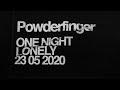 Powderfinger One Night Lonely