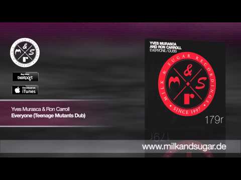 Yves Murasca & Ron Carroll - Everyone (Teenage Mutants Dub) | Preview