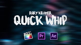 Rory Kramer Quick Whip Effect