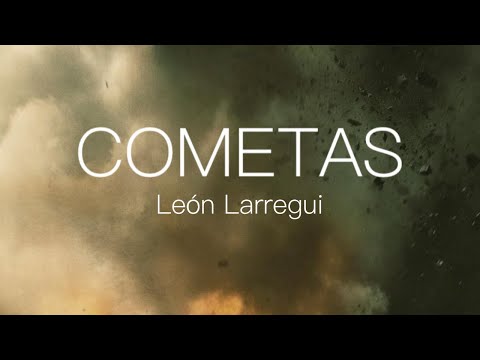 Cometas - León Larregui