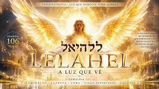 Lelahel A luz Que vê 