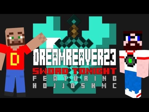 dreamreaver23 - "Sword Tonight"- A Minecraft Parody of Justin TImberlake's "Suit and Tie"