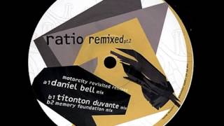 Ratio - Motorcity Revisited (Daniel Bell Remix)