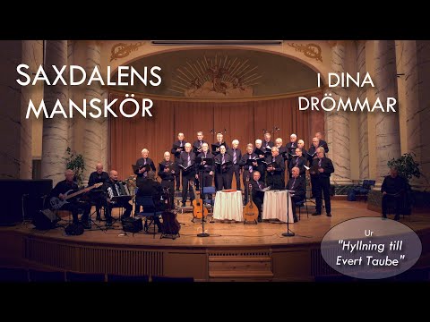 Saxdalens Manskör - I dina drömmar