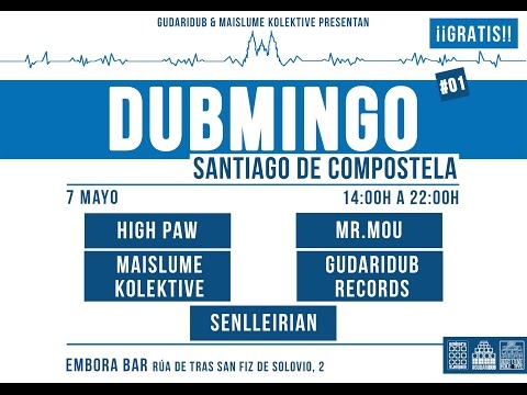 Dubmingo Santiago de Compostela #1