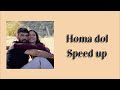 Homa Dol Saad Lamjarred Speed Up
