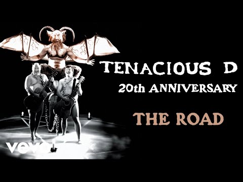 The Road - Tenacious D