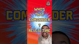 🔥 Who’s That Commander?! 💥 👀 Reveal Time ! Episode 12 #mtg #commander