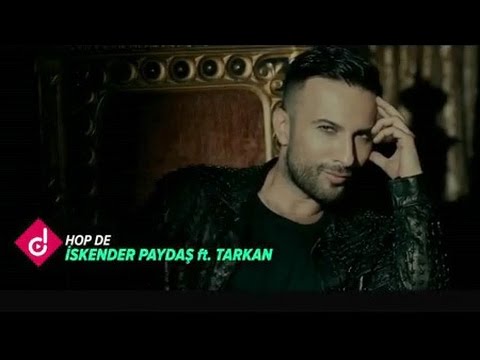 İskender Paydaş ft. Tarkan - Hop De (Official Video Clip)