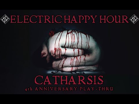 Electric Happy Hour -  Catharsis 4th Anniversary Play-Thru - Jan 28, 2022 🍻🥃🍹🍸🍷🍺🧉🍾🥂