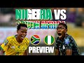 Nigeria vs South Africa PREVIEW | Super FAlcons vs Banyana Banyana - Paris 2024 Olympics Qualifier