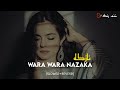 Wara wara nazaka |slowed+reverb| pashto song by |ghanam rang| #slowedandreverb #tiktokviralsong