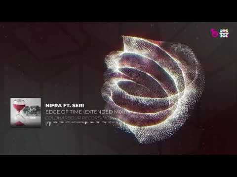 Nifra ft. Seri - Edge Of Time (Extended Mix)