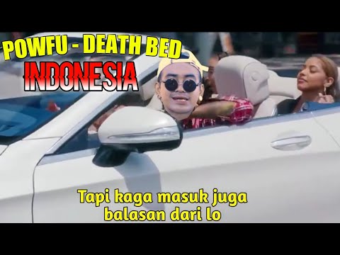 Death bed indonesia version by. Powfu ( Abing - Dicuekin )