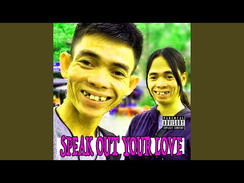 Speak Out Your Love (feat. thirstpro)