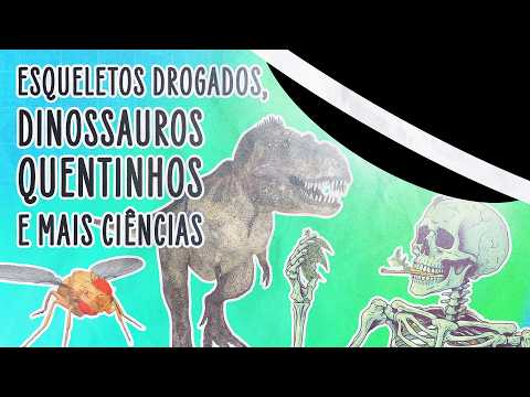COMO ESQUENTAR DINOSSAUROS, SE DR0G4R NA PRÉ-HISTÓRIA E DIGITALIZAR MOSCAS | ABDUÇÃO