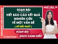 Soạn bài Viết báo cáo kết quả nghiên cứu về một vấn đề Ngữ văn 10 Cánh diều