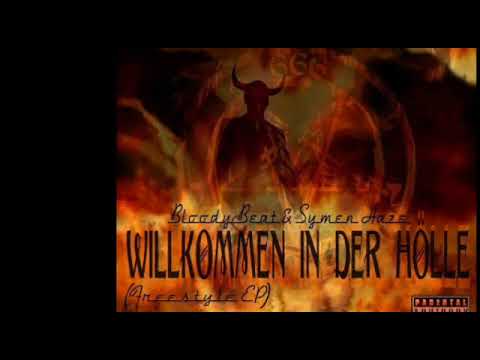 Symen Haze - Wilkommen In Der Hölle (FULL ALBUM) (Prod.BloodyBeat)