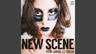 New Scene (feat. Ofelia) (Lucky Date &amp; Felix Cartal Remix)