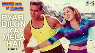 Download lagu Pyar Dilon Ka Mela Hai - Lyrical | Dulhan Hum Le Jaayenge | Salman Khan, Karisma | Alka Yagnik, Sonu mp3 Download lagu Pyar Dilon Ka Mela Hai - Lyrical | Dulhan Hum Le Jaayenge | Salman Khan, Karisma | Alka Yagnik, Sonu mp3