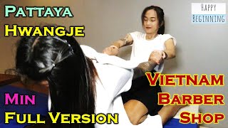 Download lagu Vietnam Barber Shop MIN FULL VERSION - Hwangje (Pattaya, Thailand) mp3