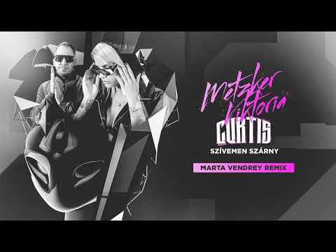 Metzker Viktória x Curtis - Szívemen szárny (Marta Vendrey Remix)