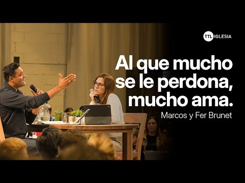 Nuestra respuesta al Evangelio - Marcos y Fernanda Brunet | TTL Iglesia