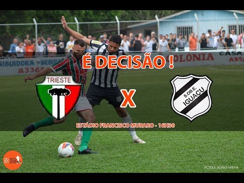 [CHAMADA]  TRIESTE X IGUAÇU [FINAL VOLTA | SUBURBANA SÉRIE A 2017| ADULTO]