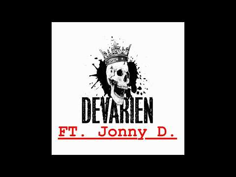 Lyric Video: Not Just Anything Ft. Jonny D. (Jonny D, Devarien)