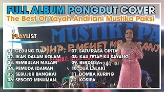 Download lagu Kumpulan lagu Terbaik Cover Yayah Andriani Mustika Paksi Pongdut mp3