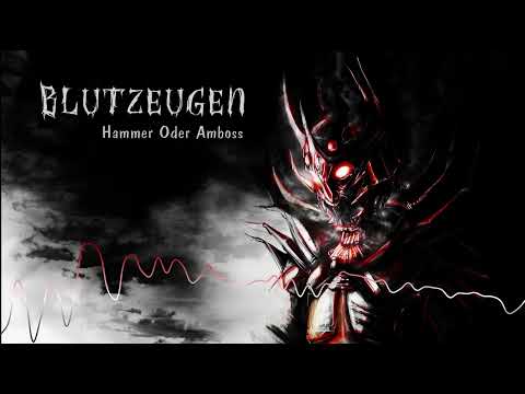 Blutzeugen - Hammer Oder Amboss | The Darkside Underground Metal