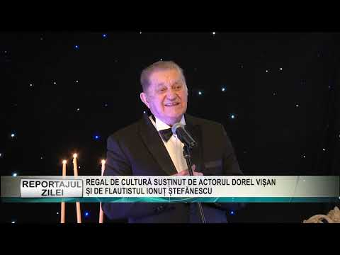 REPORTAJUL ZILEI 02 02 2022  REGAL DE CULTURĂ SUSȚINUT DE ACTORUL DOREL VIȘAN ȘI DE FLAUTISTUL IONUȚ
