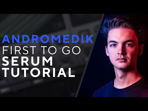 How to make LEADS & BASSES like ANDROMEDIK - First To Go | Serum Tutorial