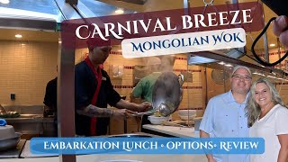 Mongolian Wok Lunch on Embarkation Day | Carnival Breeze Cruise Food Review