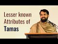 Bhagavadgita | Tamas Isn't Only About Lethargy