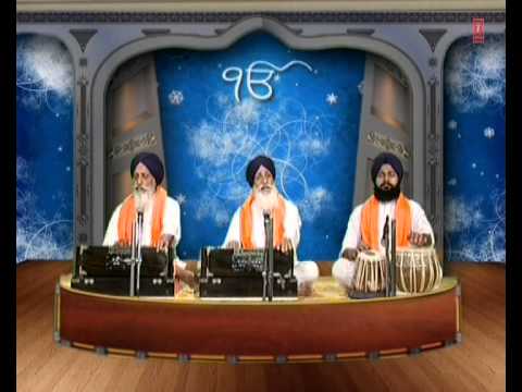 Bhai Tarlochan Singh Ji - Sahiba Mere Sahiba (Baani Guru Nanak Dev Ji)
