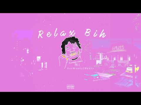 FKI x Playboi Carti Type Beat "Relax Bih" Prod.by KevMoney2beats