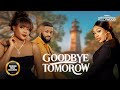 Goodbye Tomorrow (STAN NZE BENITA ONYIUKE BIMBO ADEMOYE)||2023 Nigerian Nollywood Movies | New Movie