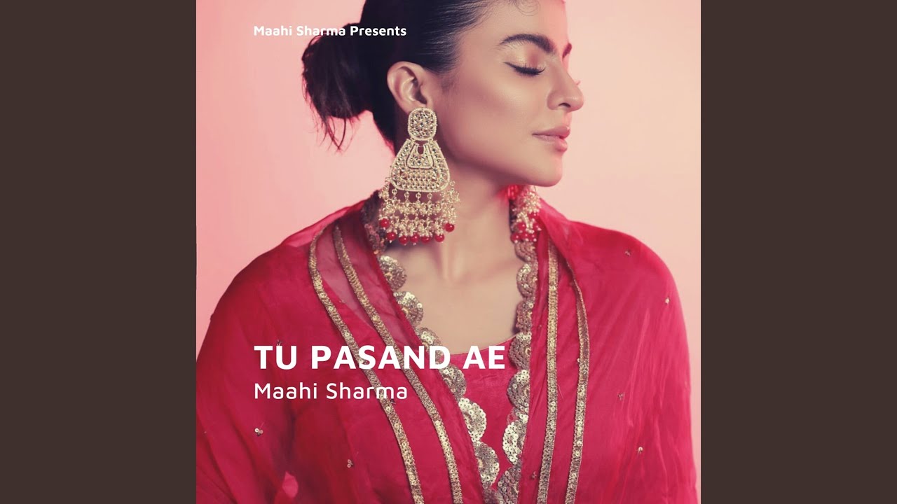 Ik Ta Tera Naam Pasand Hai Lyrics – Maahi Sharma