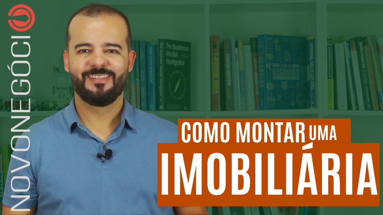 Como Montar uma Imobiliária do Zero Passo a Passo [Corretor de Imóveis]