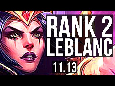 LEBLANC vs RYZE (MID) | Rank 2 LeBlanc, 15/3/12, Legendary, Rank 11 | EUW Challenger | v11.13