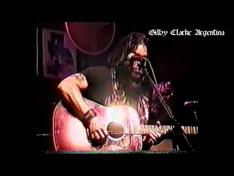 Gilby Clarke and his Tequila Bros. - "Shut up" - acoustic (The Roxy, November 17, 1994)