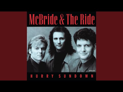 Love on the Loose, Heart on the Run - McBride & The Ride