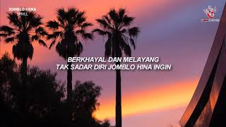 Download lagu jomblo hina #LYRIC #HIPHOP mp3