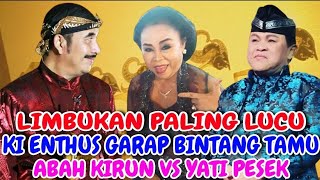 Download lagu Ki Enthus Garap Cak Kirun & Yati pesek Lucu Tahan Perut Jangan Sampai Mules mp3 Download lagu Ki Enthus Garap Cak Kirun & Yati pesek Lucu Tahan Perut Jangan Sampai Mules mp3