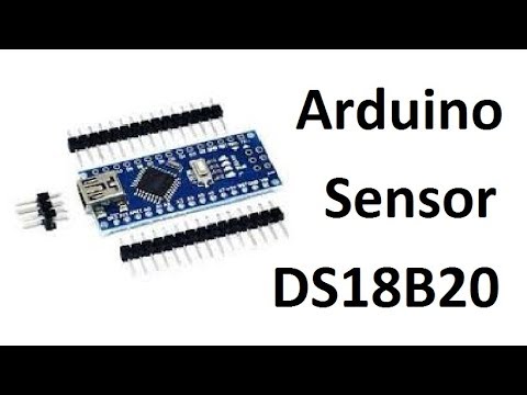 Arduino Tutorial -  DS18B20 sensor