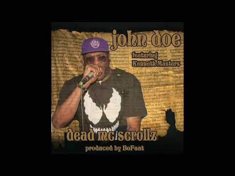 John Doe - Dead MC scrollz Feat. Kenneth Masters (Prod. BoFaat)