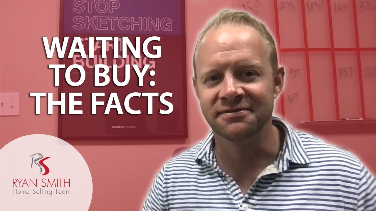 The Facts Behind Waiting To Buy